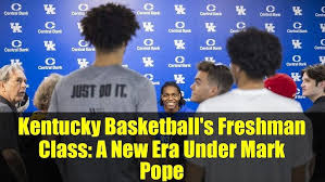 Mark Pope’s 2025 Freshman Class Brings Talent, Humor, and Patience to a Veteran-Led Kentucky Team Focused on Camaraderie, Development, and Long-Term Success in Evolving College Basketball Landscape_ Fans are so happy to see this but one thing is setting